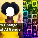 Learn How to Change Snapchat AI Gender and How to Use Snapchat AI for Various Tasks